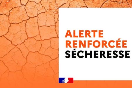 Alerte sécheresse renforcée